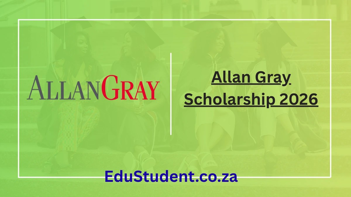 Your Academic Talent Could Earn You the Allan Gray Scholarship 2026