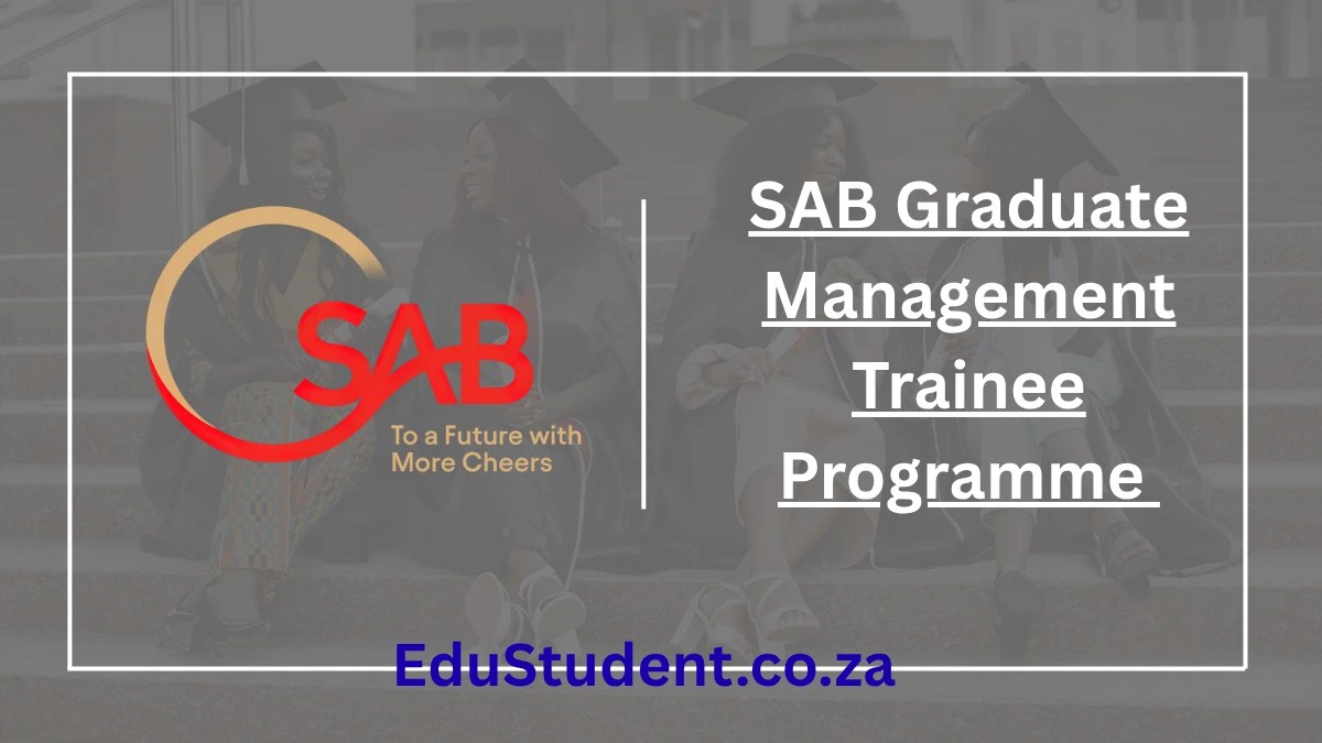 SAB Graduate Management Trainee Programme 2025 – Fast-Track Your Leadership Career