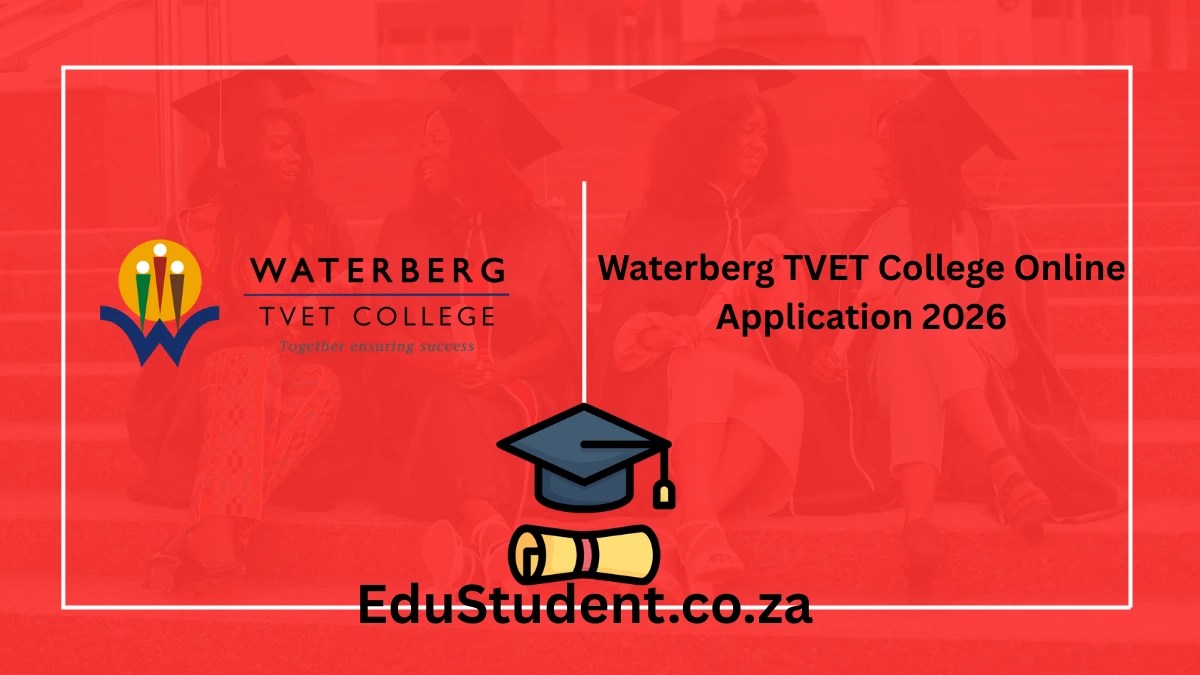 Waterberg TVET College Online Application 2026 Now Open – Apply Before 31 August