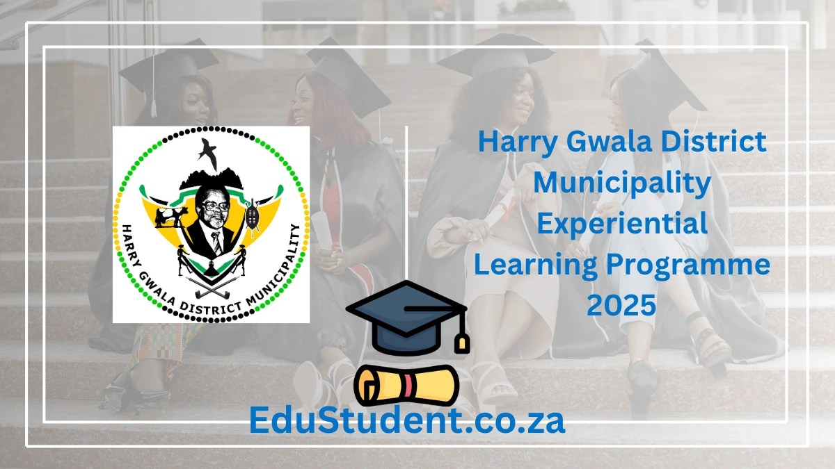 Launch Your Career with the Harry Gwala District Municipality Experiential Learning Programme 2025