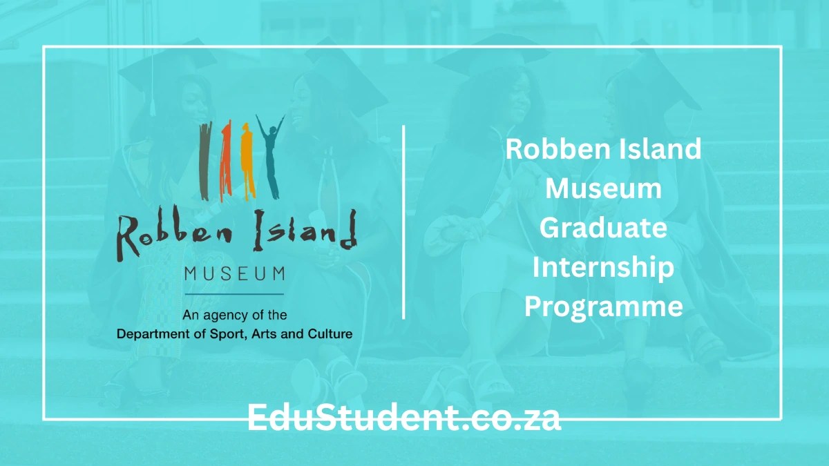 Robben Island Museum Graduate Internship Programme 2025–2026
