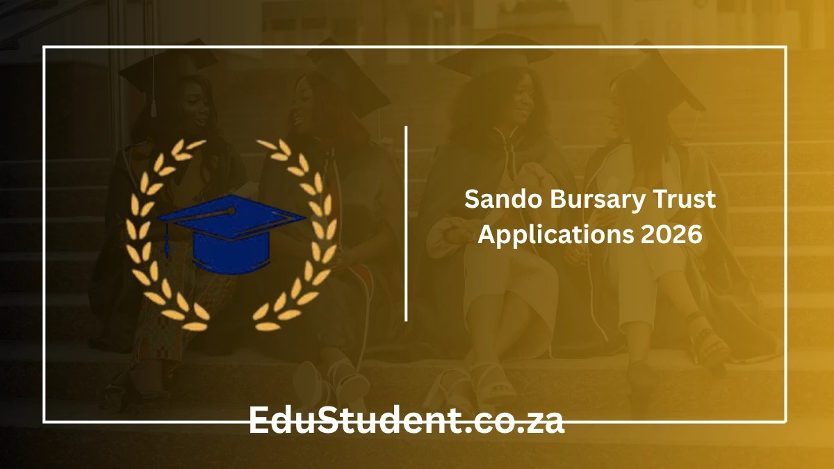 Sando Bursary Trust Applications 2026: Funding Support for Deserving Matriculants