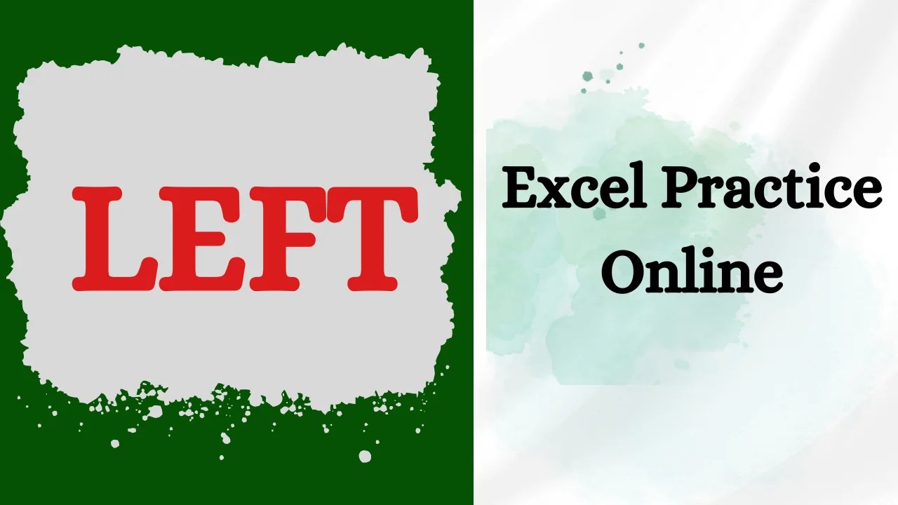 LEFT Function Excel Practice