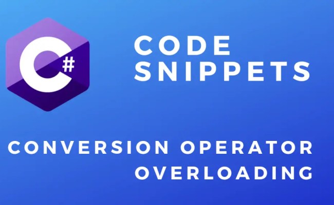 C# Conversion Operator Overloading Tutorial - The EECS Blog