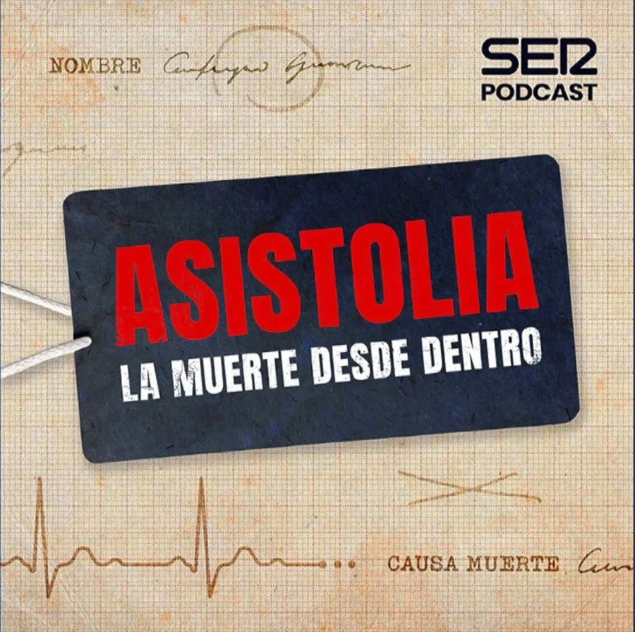 El pódcast de la Cadena SER (España) "Asistolia, la muerte desde dentro", Premio Internacional Rey de España de Periodismo en la categoría de Narrativo.
