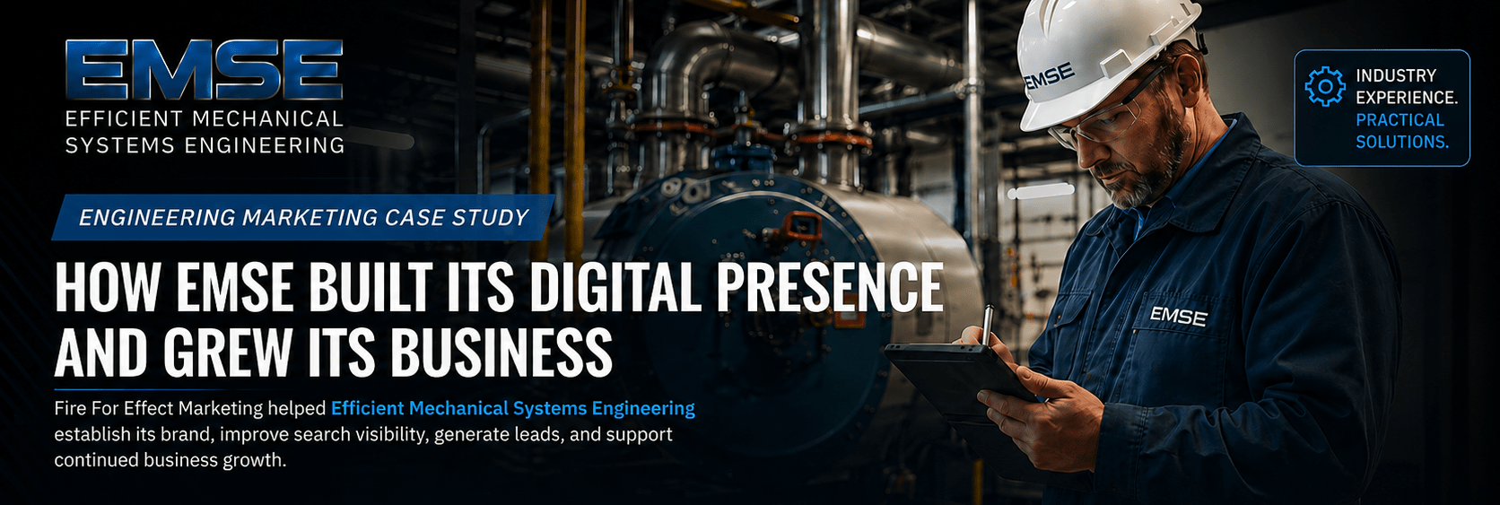 Fire For Effect Marketing case study for Efficient Mechanical Systems Engineering
