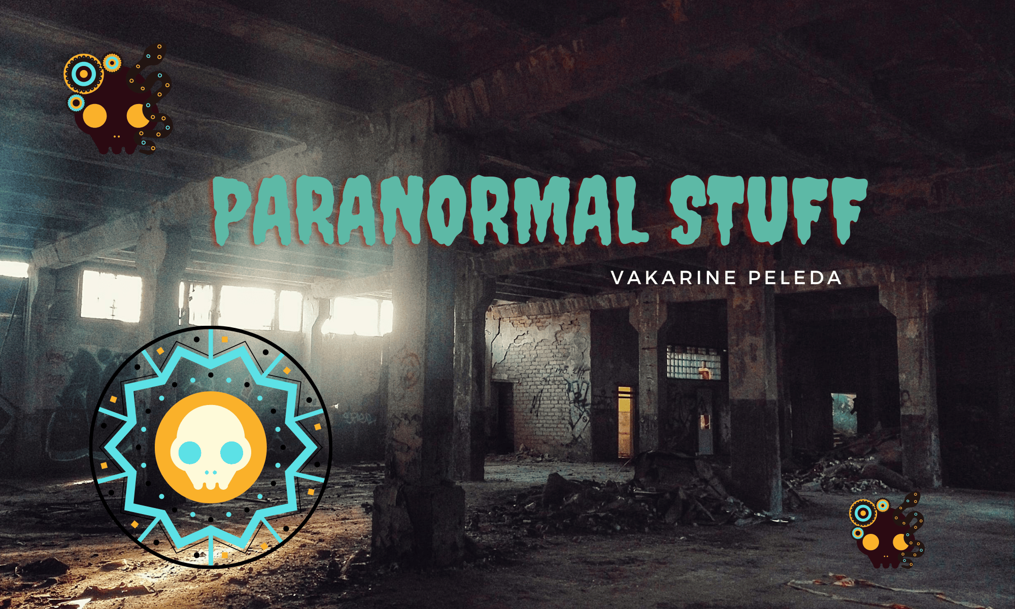 Paranormalūs reiškiniai.