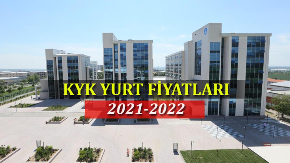2021 KYK YURT ÜCRETLERİNE ZAM YAPILDI HANGİ YURT KAÇ TL OLDU? YENİ DÖNEM KYK YURT ÜCRETLERİ GÜNCEL FİYAT LİSTESİ