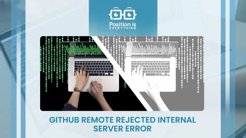 Github Remote Rejected Internal Server Error A Quick Guide Position Is Everything - Dark Patterns - Ultra HD Ultra HD Collection