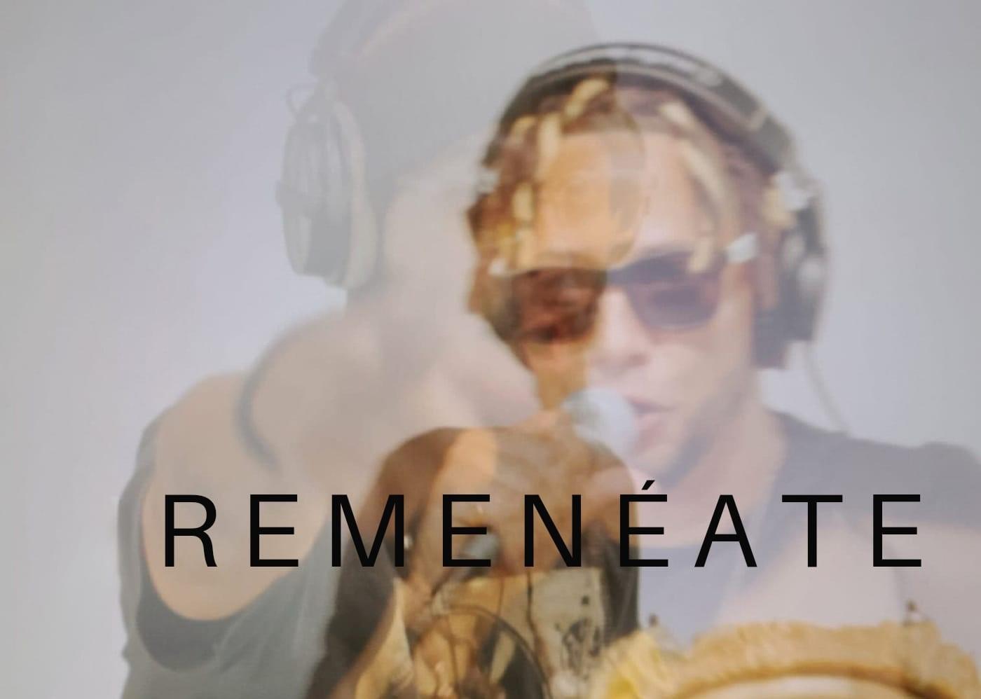 Remenéate