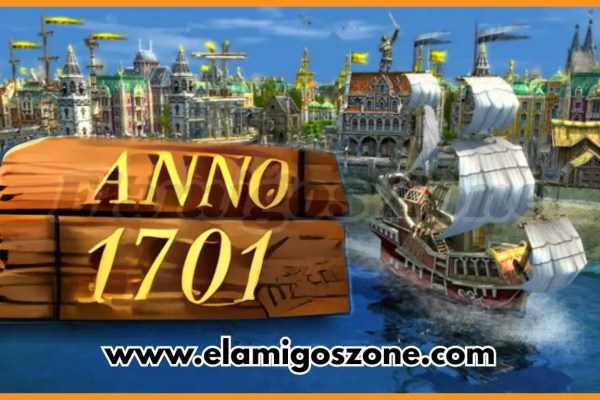 Anno 1701 Gold Edition PC Free Download Full Version Anno 1701 Gold Edition PC Free Download Full Version Highly Compressed - ElamigosZone