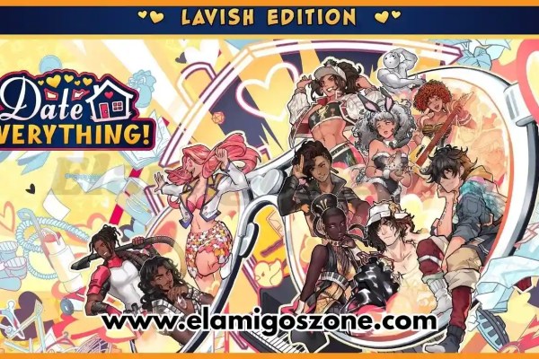Date Everything Lavish Edition Free Download for PC Date Everything Lavish Edition Free Download for PC Highly Compressed - ElamigosZone