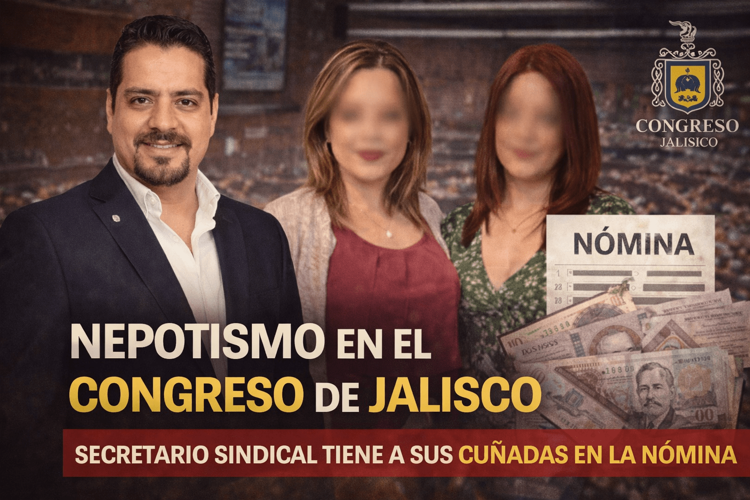 Nepotismo en el sindicato del congreso, cuñadas del dirigente en nómina