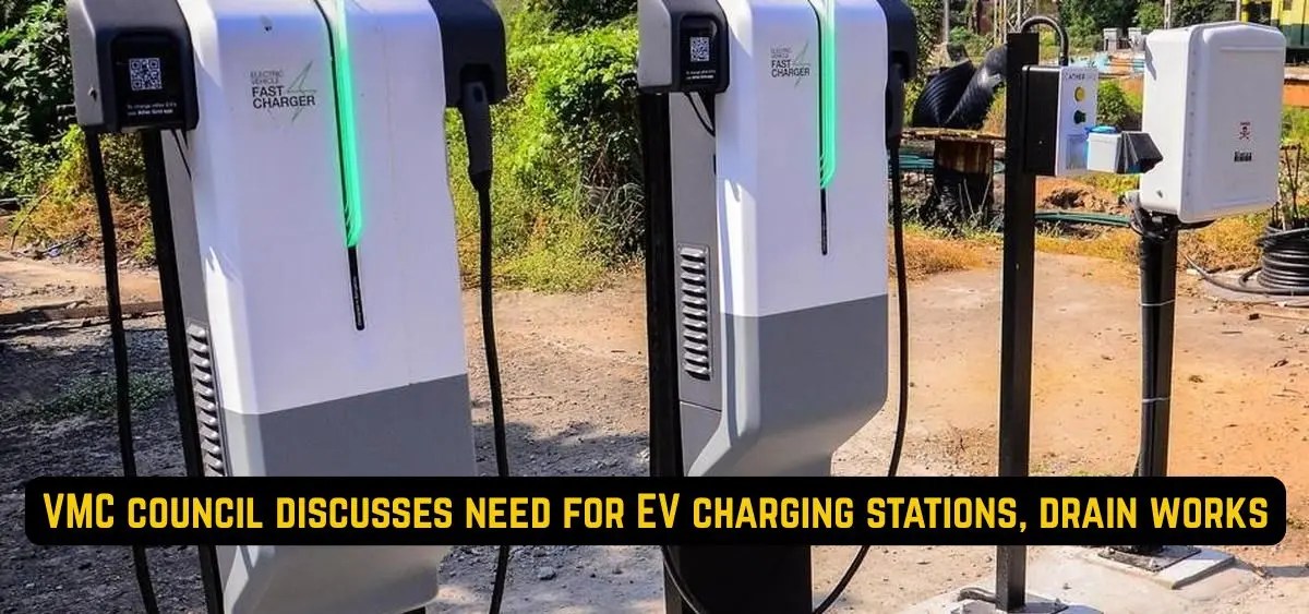 VMC Council Discusses Need For EV Charging Stations Drain Works.