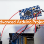 Advanced Arduino Projects - ElectronicsHacks