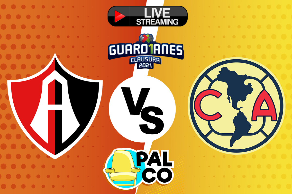 Ver partido en vivo Atlas vs América, Jornada 7, hoy 20 de febrero ...