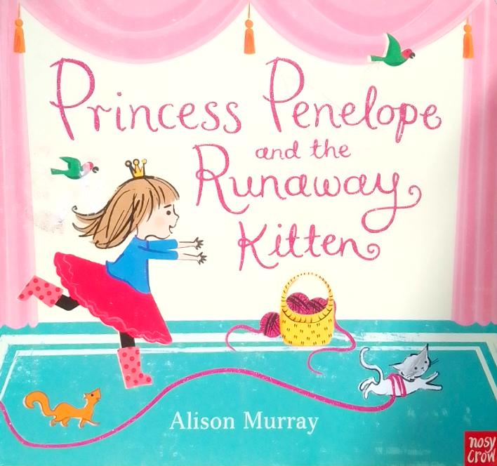 Princess Penelope and the Runaway Kitten