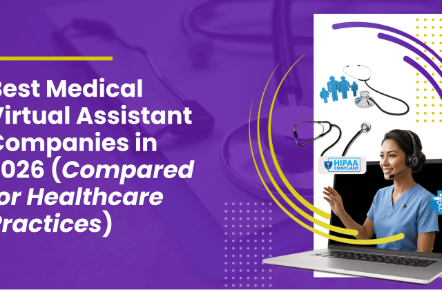 Best Medical Virtual Assistant Companies in 2026 (Compared for Healthcare Practices)
