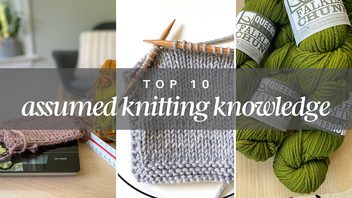 Assumed Knowledge in Knitting – Elizabeth Smith Knits