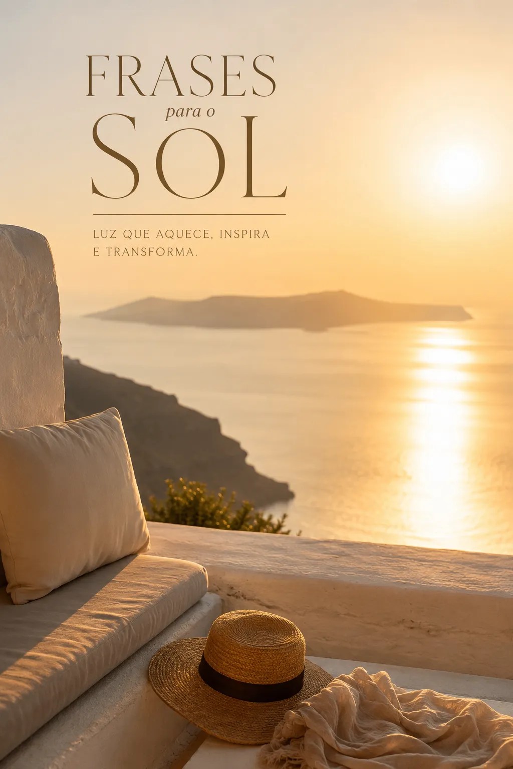 150 Frases para o Sol: As Melhores Legendas e Mensagens de Sol para Suas Fotos