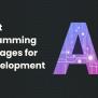 10 Best Programming Languages For AI Development In 2024 - Ellow.io