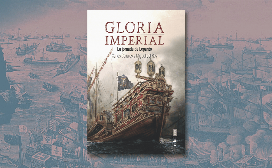 "Gloria Imperial, la jornada de Lepando" de Carlos Canales y Miguel del Rey