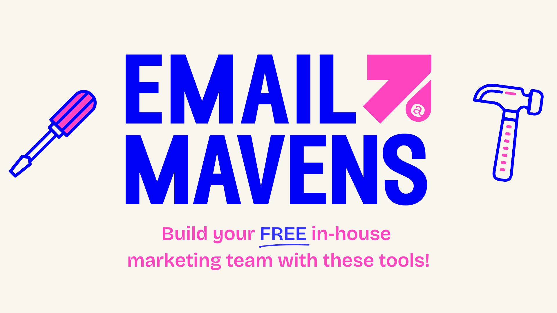 Build your FREE in-house marketing team with these free tools!