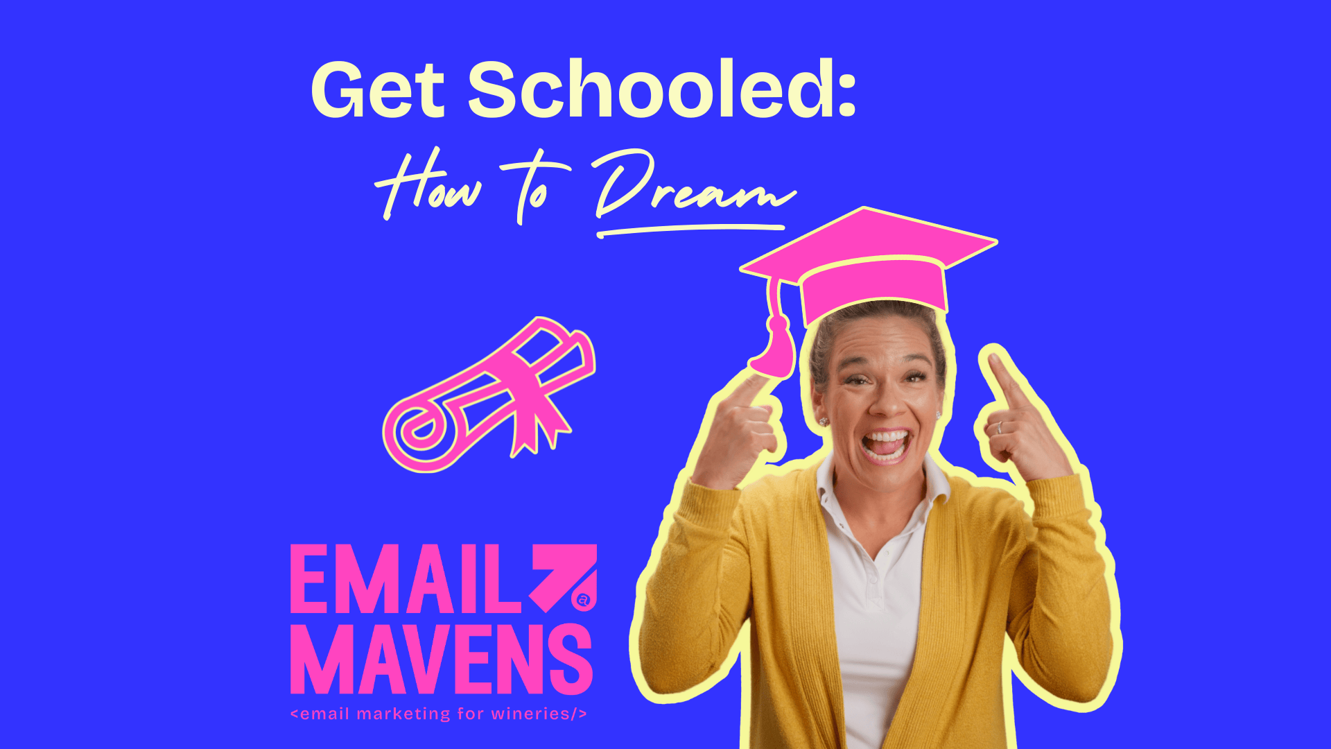 Get Schooled: How to Dream