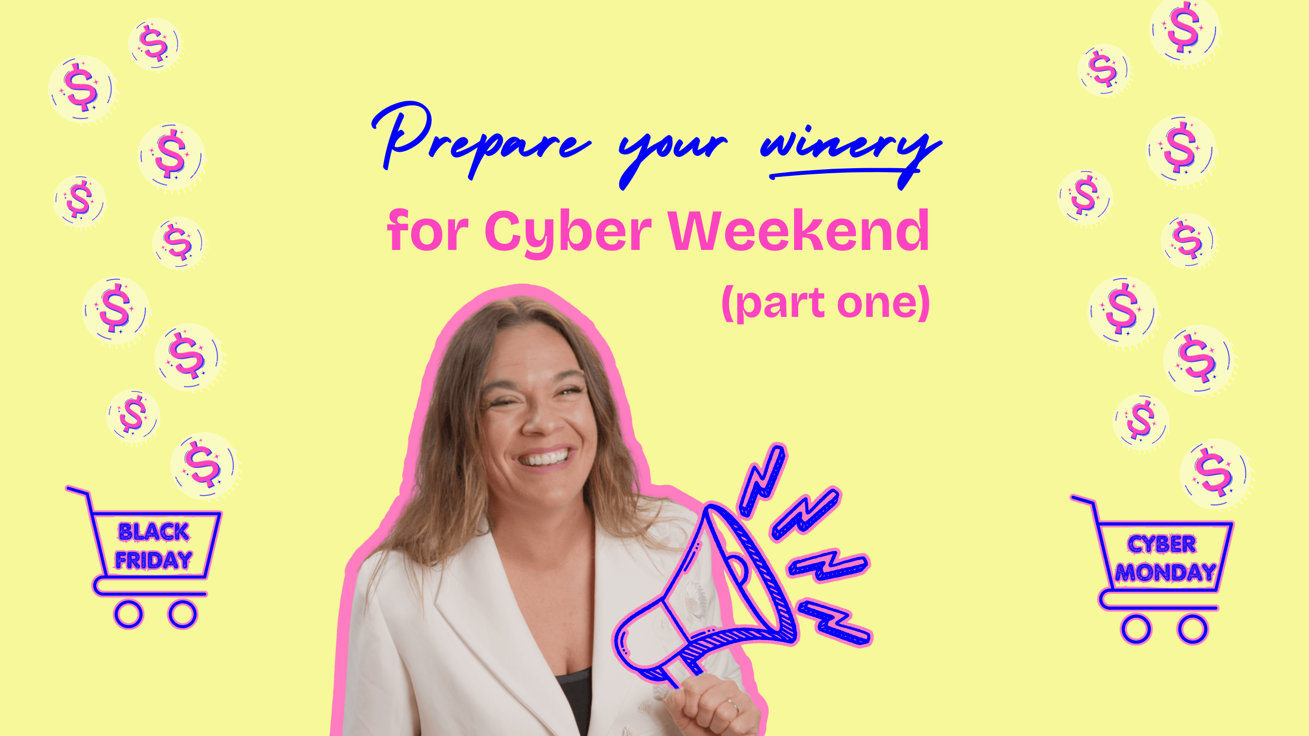 Prepare Your Winery For Cyber Weekend (part 1)