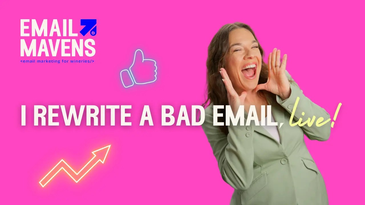 Winery email makeover: rewriting an 8-page release email live