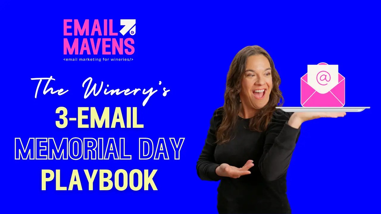 Memorial Day email timeline for wineries: tease, launch, last call