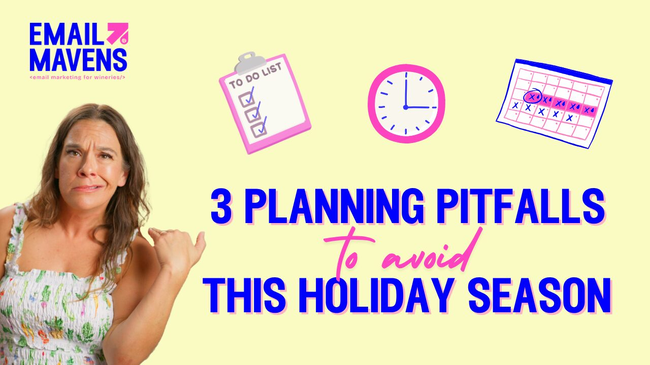 Three winery holiday marketing mistakes to avoid before OND