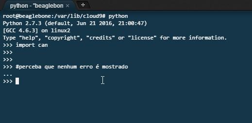 Figura 9 – Resultado correto da linha ‘import can’ CAN com BeagleBone