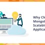 Why Choose MongoDB For Scalable Cloud Applications?