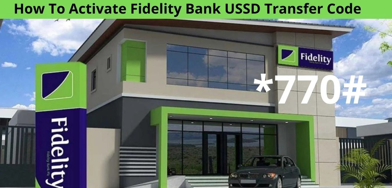 How To Activate Fidelity Bank USSD Transfer Code