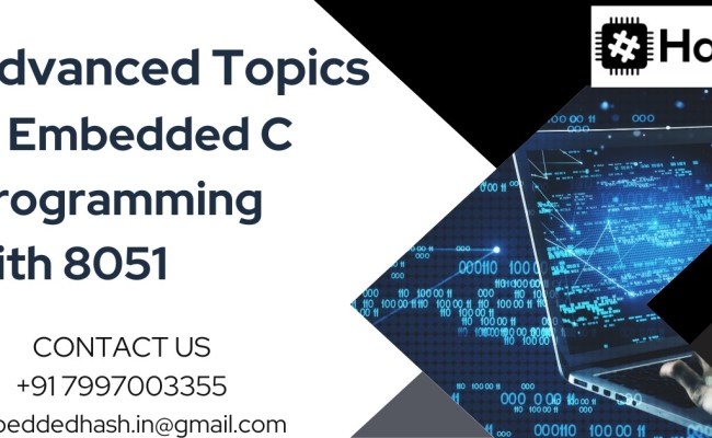 A Comprehensive Guide To Embedded C Programming With 8051