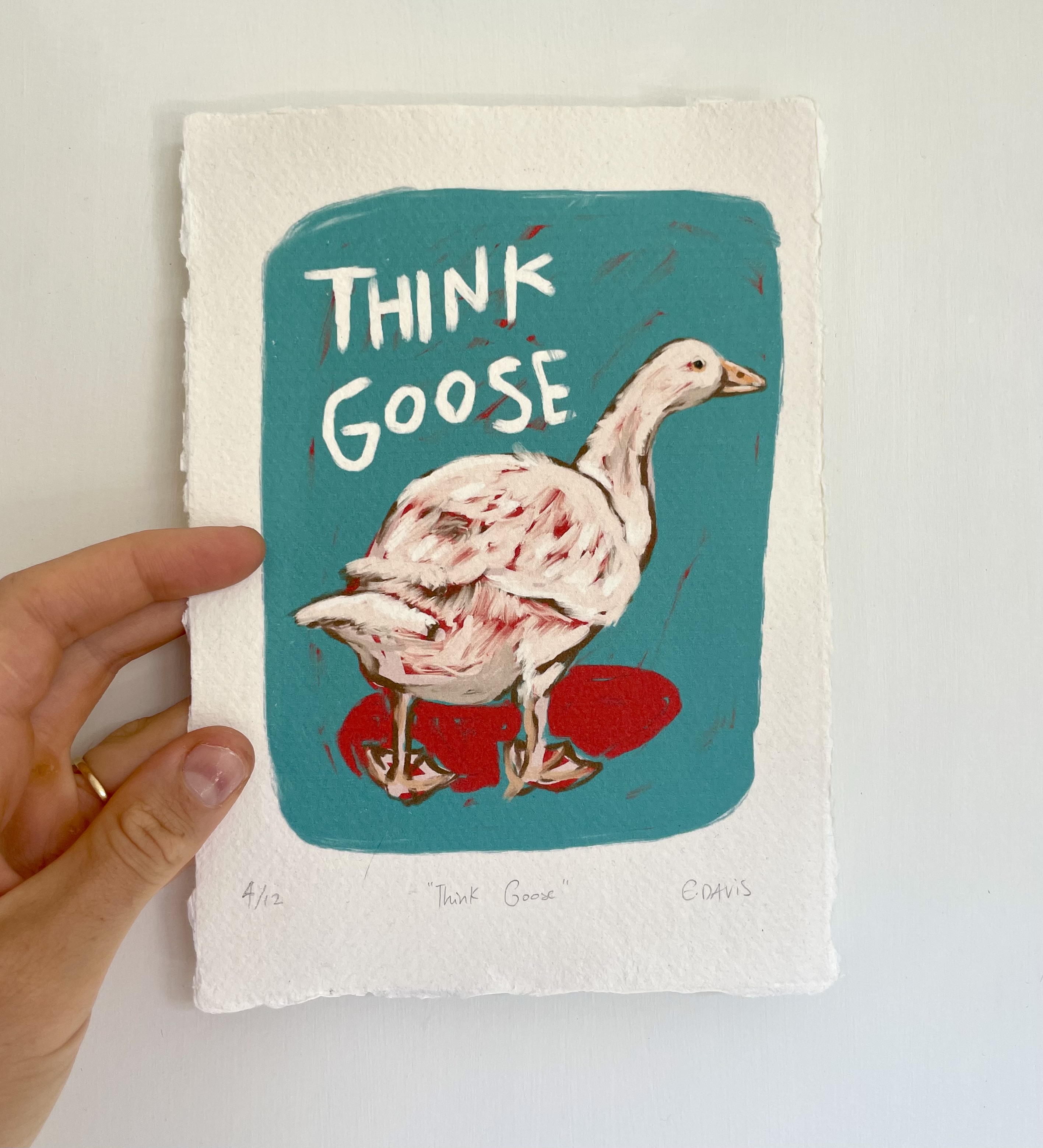 Limited Ed. Print: Think Goose