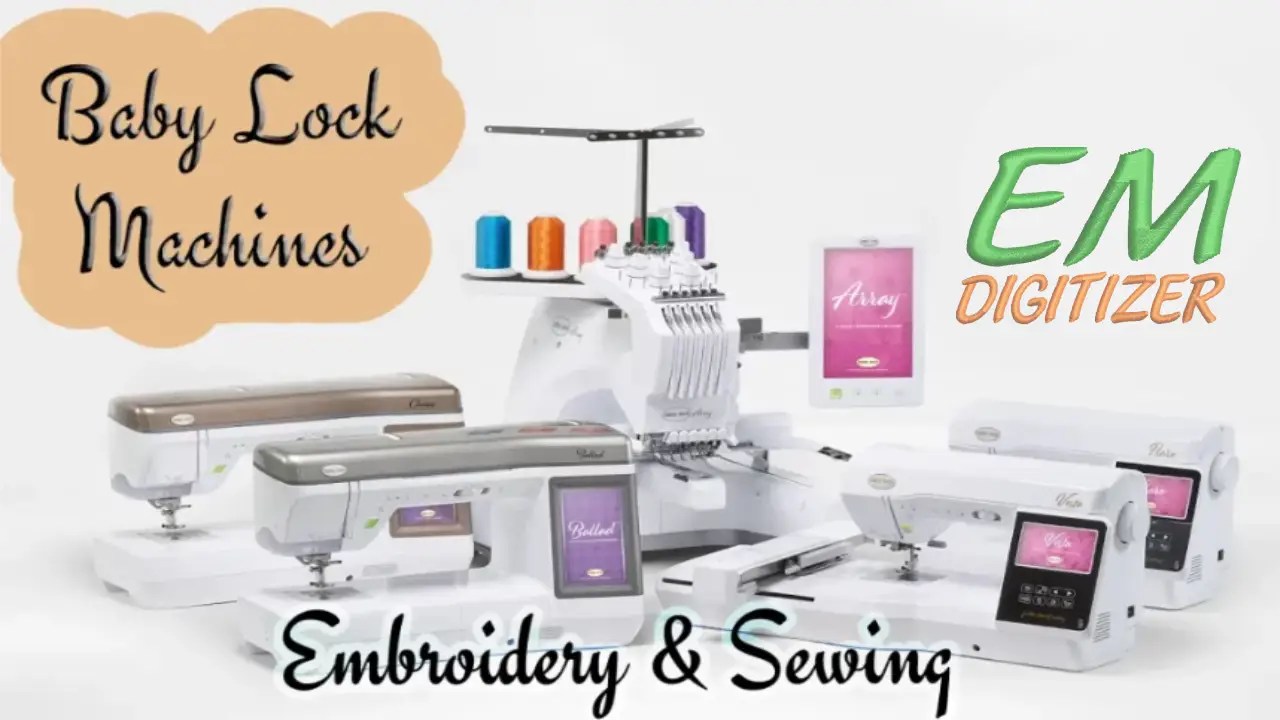 Baby Lock Embroidery & Sewing Machines » EMDIGITIZER