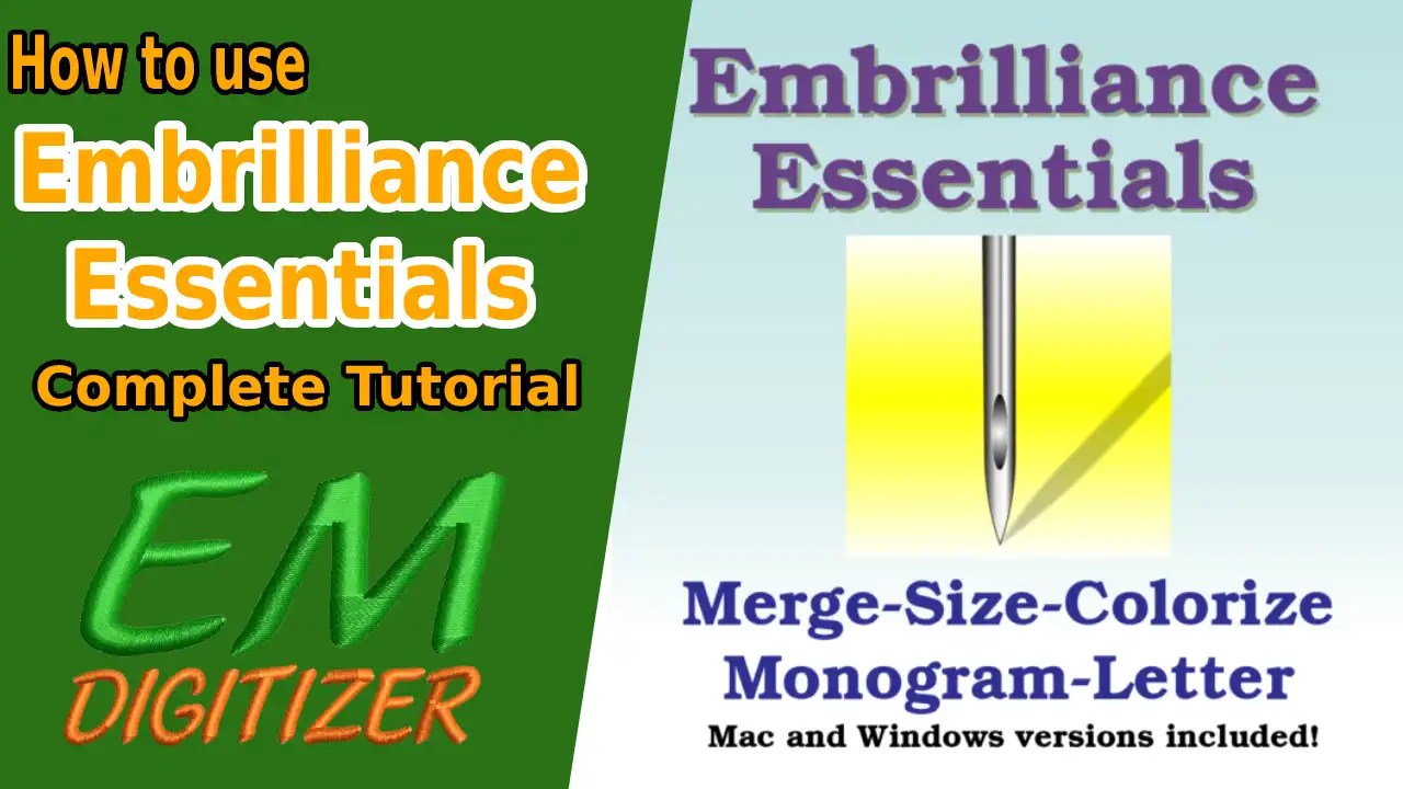 How To Use Embrilliance Essentials Complete Tutorial » EMDIGITIZER