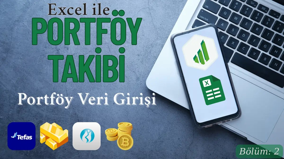 Excel İle Portföy Takibi - Veri Girişi