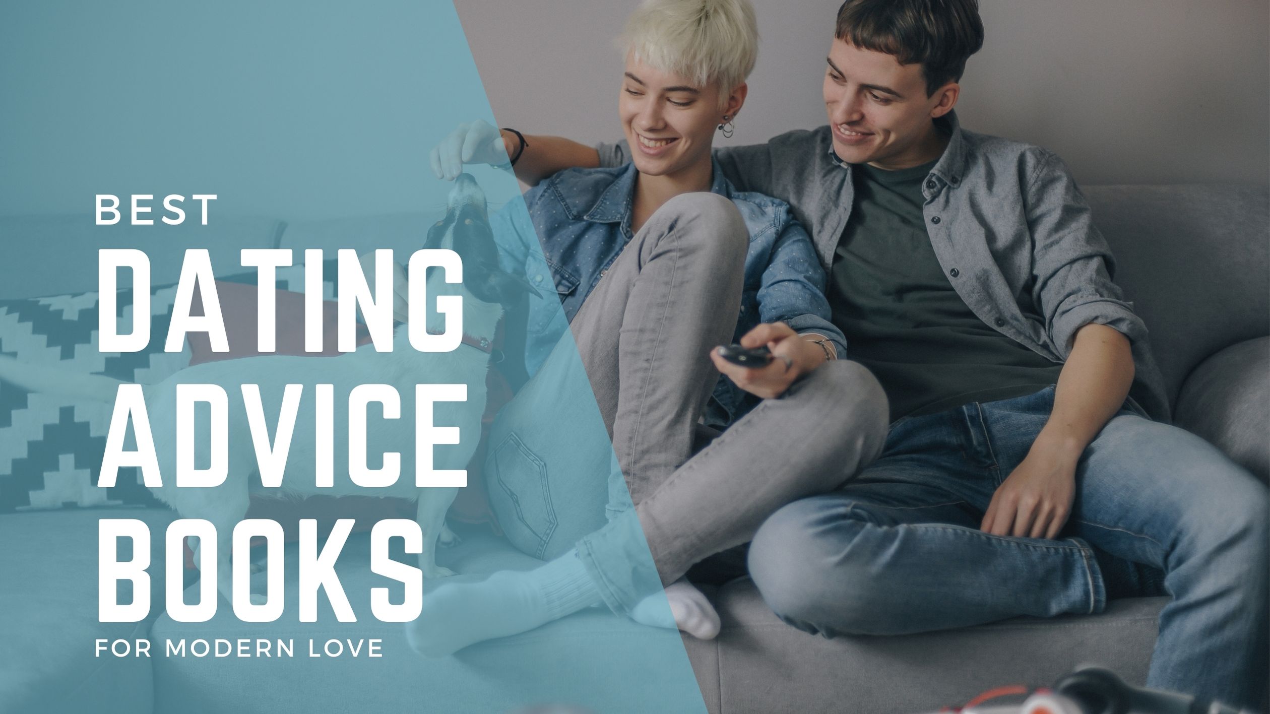 Gen Z couple sitting on a couch petting their dog, best dating advice books