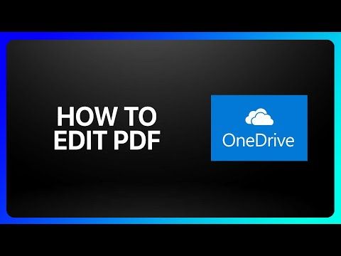 How To Edit PDF On OneDrive