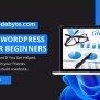WordPress Beginner Tutorial | 15 Best Tricks In 2023 - EncodeByte