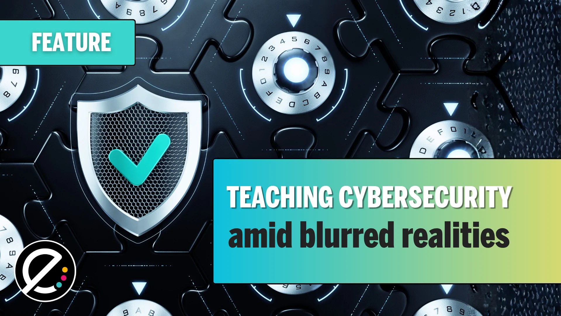 Teaching Cybersecurity Feature