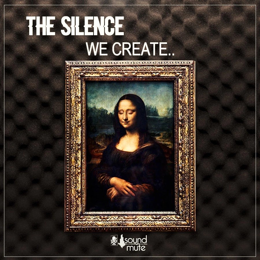 The Silence we Create.. - Sound Mute