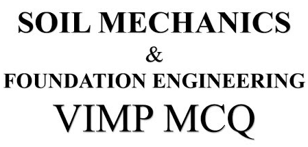 Principles Of Geotechnical Engineering 8th 8e Geotechnical Engineering Engineering Soil Mechanics Soil Mechanics and Foundation Engineering Multiple Choice Questions -1.
