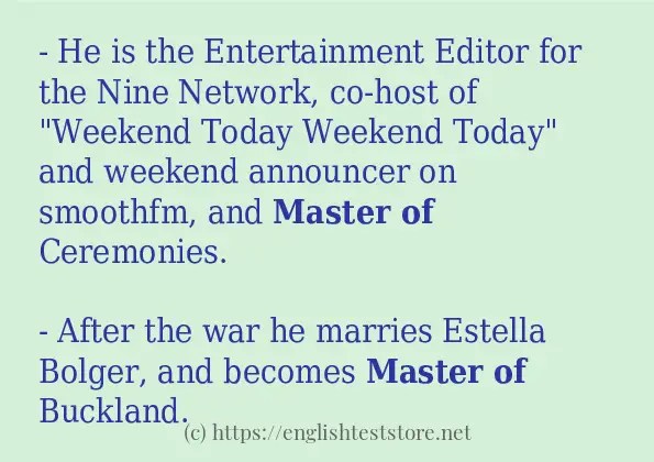 Some in-sentence examples of "master of"
