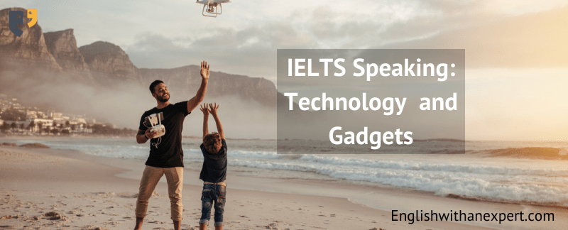 IELTS Speaking Test Sample: Technology