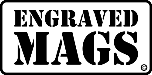 Engraved Mags