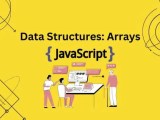 Javascript Data Structures Understanding Arrays